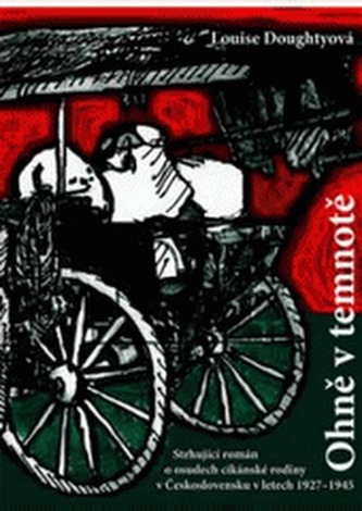 Ohně v temnotě (Louise Doughty, 2007)