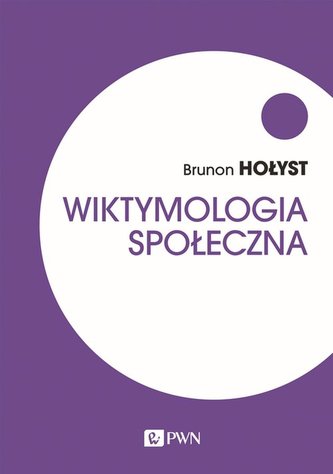 Wiktymologia społeczna Wiktymologia społeczna