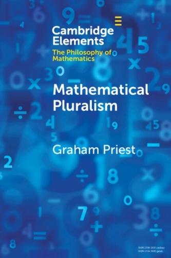 Mathematical Pluralism Mathematical Pluralism