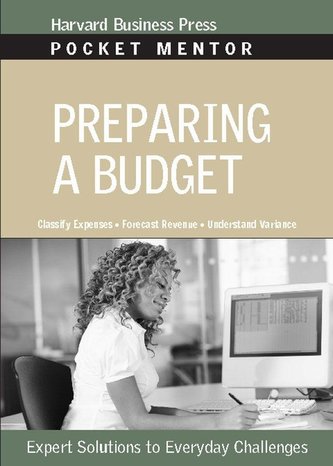 Preparing a Budget: Expert Solutions to Everyday Challenges Preparing a Budget: Expert Solutions to Everyday Challenges