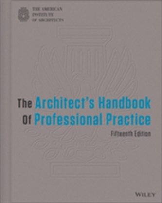 The Architect's Handbook of Professional Practice The Architect's Handbook of Professional Practice