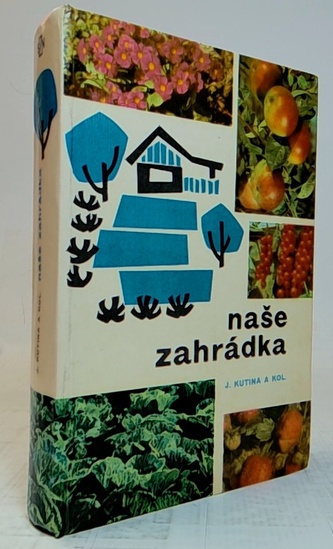 Naše zahrádka