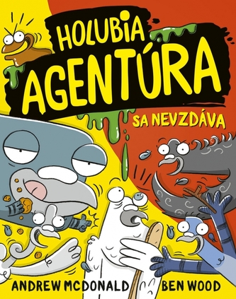 Holubia agentúra sa nevzdáva 10 Holubia agentúra sa nevzdáva 10