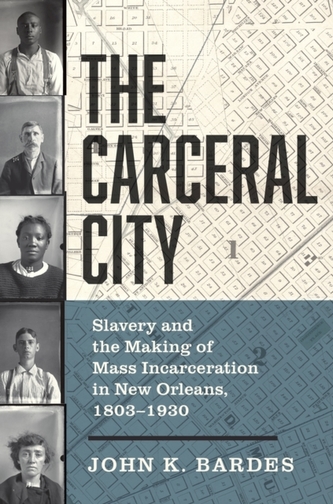 The Carceral City The Carceral City