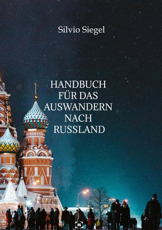 Handbuch für das Auswandern nach Russland