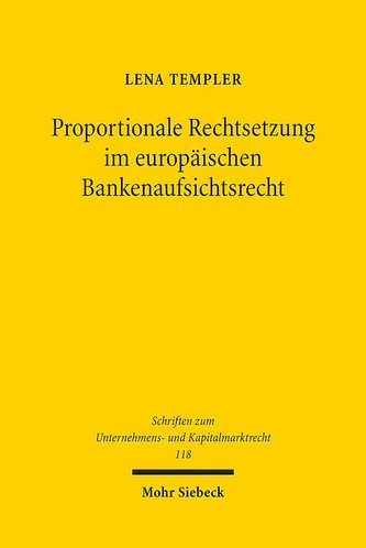 Proportionale Rechtsetzung im europäischen Bankenaufsichtsrecht