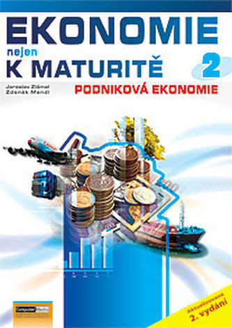 Ekonomie nejen k maturitě 2