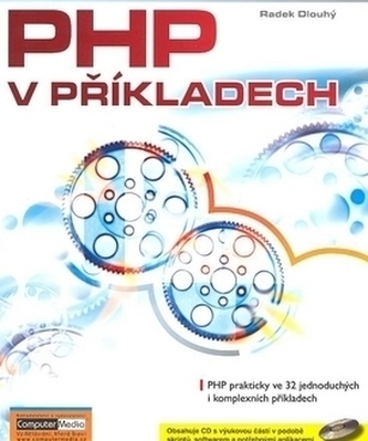 PHP v příkladech - Radek Dlouhý