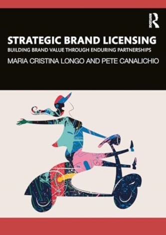 Strategic Brand Licensing Strategic Brand Licensing