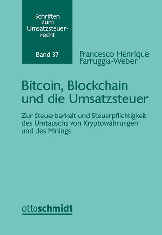 Bitcoin, Blockchain und die Umsatzsteuer