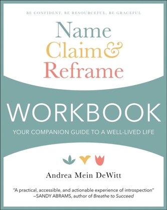 Name, Claim & Reframe Workbook