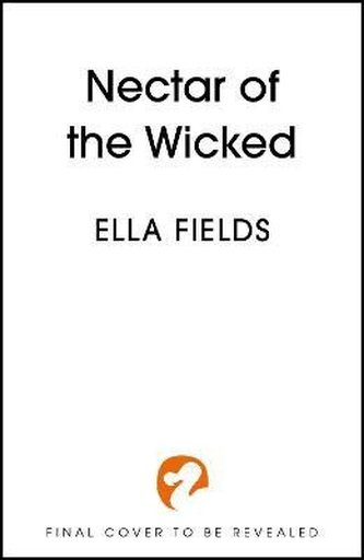 Nectar of the Wicked: A HOT enemies-to-lovers and marriage of convenience dark fantasy romance! Nectar of the Wicked: A HOT enemies-to-lovers and marriage of convenience dark fantasy romance!