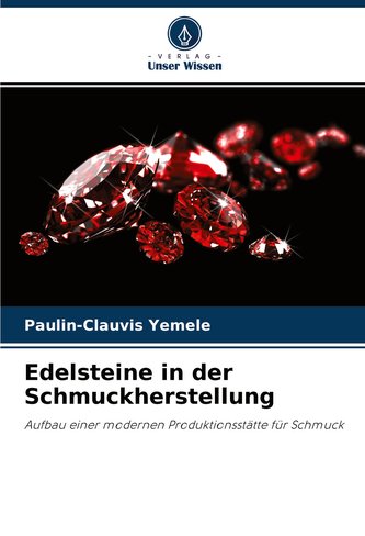 Edelsteine in der Schmuckherstellung