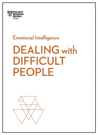 Dealing with Difficult People (HBR Emotional Intelligence Series) Dealing with Difficult People (HBR Emotional Intelligence Series)