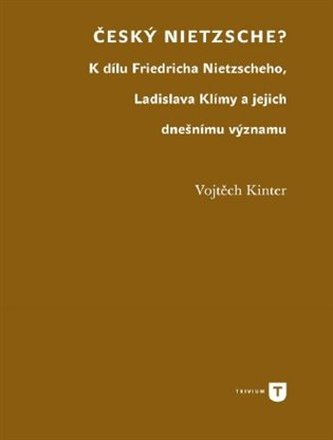 Český Nietzsche?