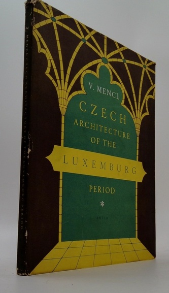 Czech architecture of the Luxemburg period
