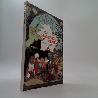 Maminka země (pohádky o květinkách a broučcích)