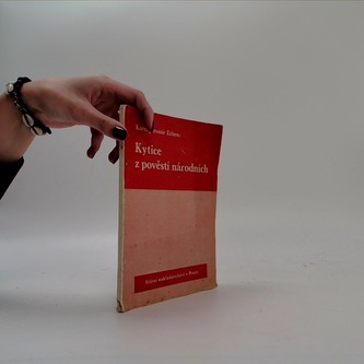 Kytice z pověstí národních