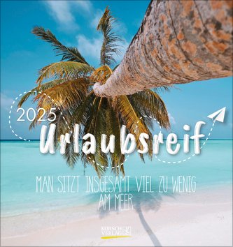 Urlaubsreif 2025