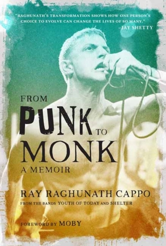 From Punk to Monk: A Memoir From Punk to Monk: A Memoir