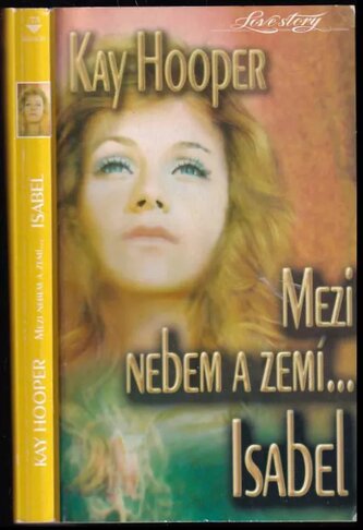 Mezi nebem a zemí... Isabel