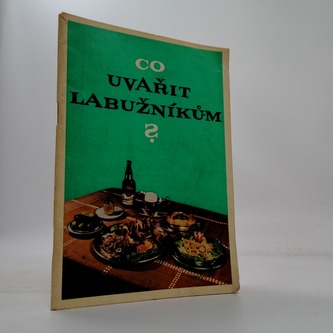 Co uvařit labužníkům?