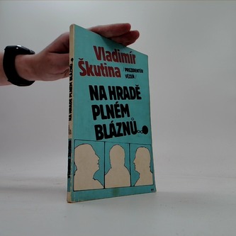 Na hradě plném bláznů