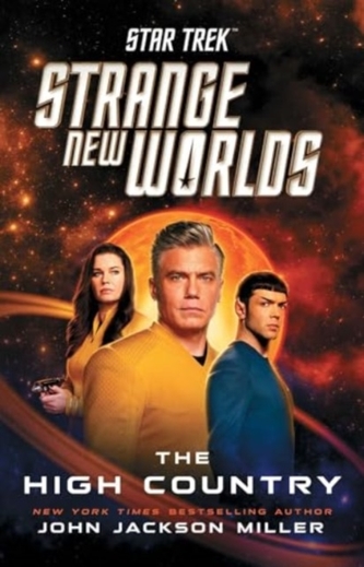 Star Trek: Strange New Worlds: The High Country Star Trek: Strange New Worlds: The High Country