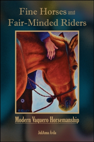 Fine Horses and Fair-Minded Riders Fine Horses and Fair-Minded Riders