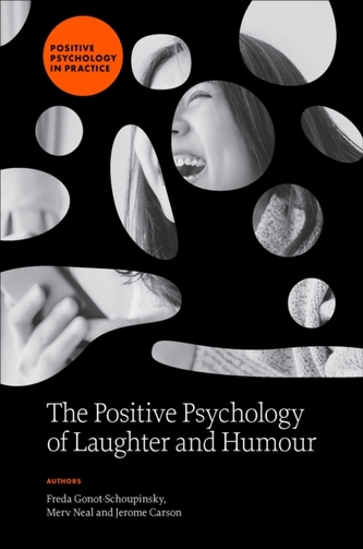 The Positive Psychology of Laughter and Humour The Positive Psychology of Laughter and Humour