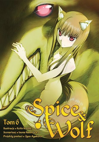 Spice and Wolf. Tom 6 Spice and Wolf. Tom 6