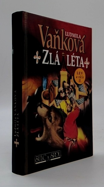 Zlá léta (Lev a růže II.)