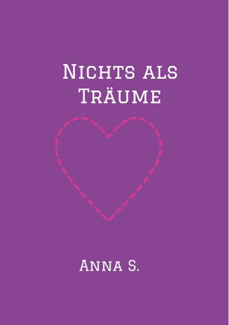 Nichts als Träume