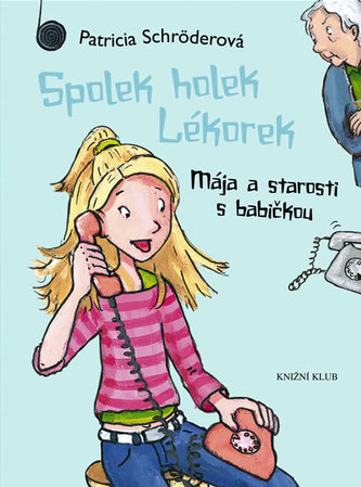 Spolek holek Lékorek 2 - Mája a ...