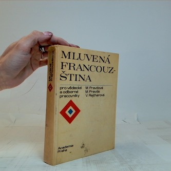 Mluvená francouzština pro vědecké a odborné pracovníky