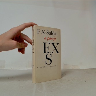 F. X. Šalda o poezii