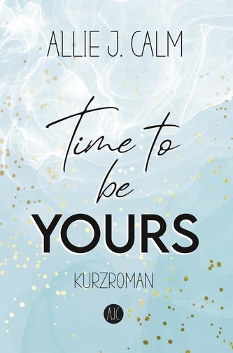 Time to be YOURS