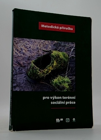Metodická příručka pro výkon terénní sociální práce
