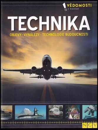 Vědomosti v kostce: Technika - Objevy, Vynálezy, Technologie bud
