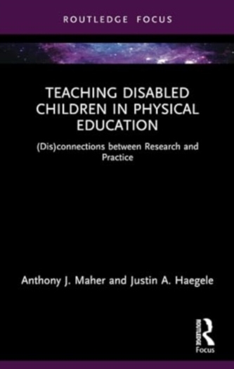 Teaching Disabled Children in Physical Education Teaching Disabled Children in Physical Education
