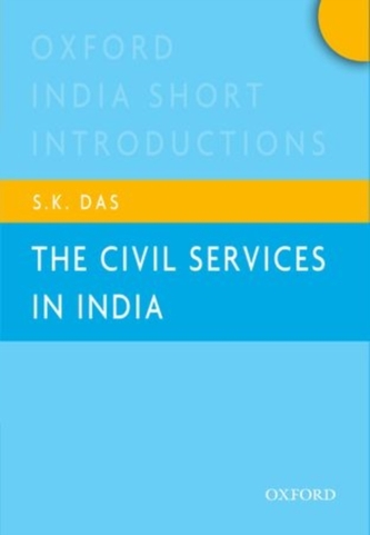 The Civil Services in India The Civil Services in India