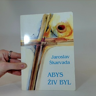 Abys žil byl