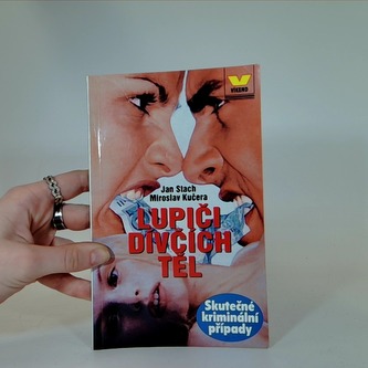 Lupiči dívčích těl