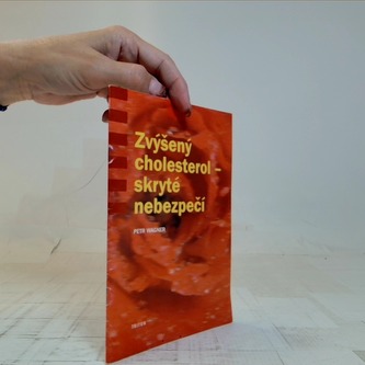 Zvýšený choelesterol-skrýté nebezpečí