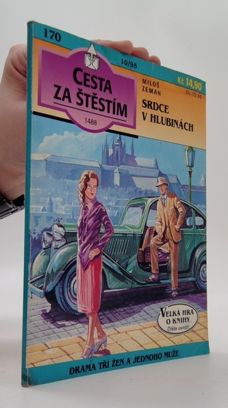 Cesta za štěstím 170- Srdce v hlubinách