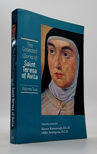 The collected works of Saint Theresa of Avila (volume 2)