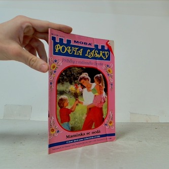 Pouta lásky - Maminka se nedá