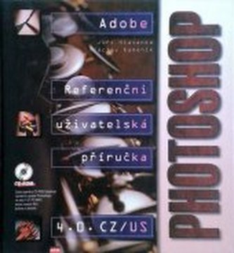 Adobe Photoshop 4.0 CZ/US referenční uživatelská příručka