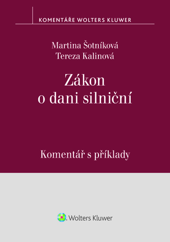 Zákon o dani silniční. Komentář s příklady