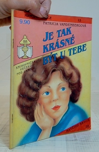 Matčino srdce  12 - Ja tak krásně být u tebe